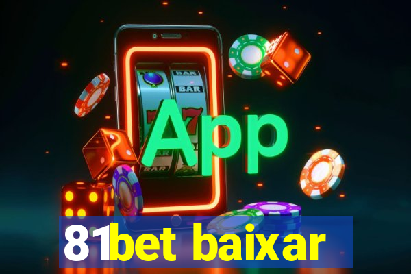 81bet baixar